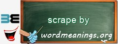 WordMeaning blackboard for scrape by